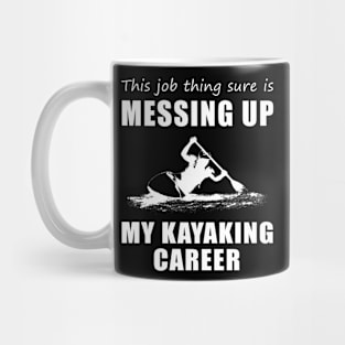 Paddle & Punchlines: When Work Swirls in My Kayaking! Mug